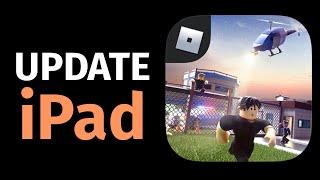 How to Update Roblox app on iPad, iPad mini, iPad Air, iPad Pro