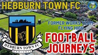 FOOTBALL JOURNEYS - HEBBURN TOWN FC