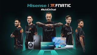 Hisense x Fnatic Esports Organization |  Global Partnership