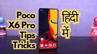 Poco X6 Pro 15+ Tips and Tricks In Hindi