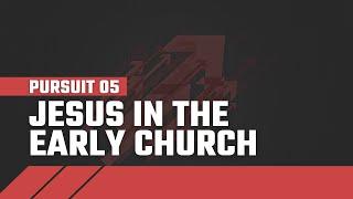 Five Teachings about Jesus in the Early Church