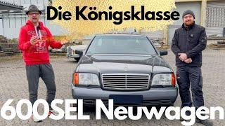 W140 600SEL Neuwagen - die Königsklasse!