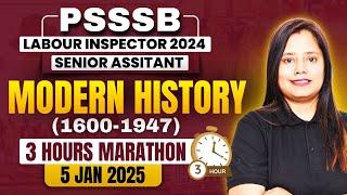 Modern History Marathon (1600-1947) PSSSB Labour Inspector & Senior Assistant  | 3 Hours Non-Stop