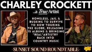 Charley Crockett : The Interview.  Sunset Sound Roundtable