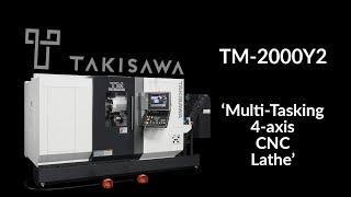 Takisawa TM 2000Y2: Achieve Multi-Tasking Productivity