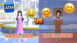 HAMIL KAYA VS HAMIL MISKIN [ SAKURA SCHOOL SIMULATOR ]