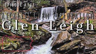 EIGHT WATERFALLS! Exploring the beautiful Glen Leigh. Ricketts Glen State Park.