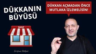 Dükkanın Büyüsü - Dükkan Açacaksan Mutlaka İzle