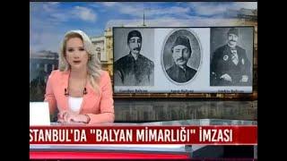 Balyanlar: Konstantinopolis'in Mimari Mirasının Sütunları