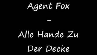 Agent Fox Alle Hande Zu Der Decke