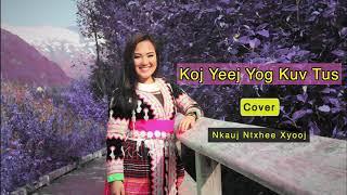 Koj Yeej Yog Kuv Tus - Covered in Hmong Green