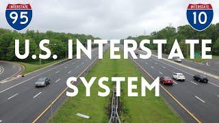 The U.S. INTERSTATE HIGHWAY SYSTEM Explained