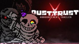 "DUSTTRUST X" Announcement Trailer