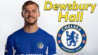 Kiernan Dewsbury-Hall ● Welcome to Chelsea  Best Skills, Goals & Passes