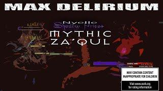 Mythic Za'qul spriest delirium POV