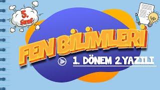 5. Sınıf 1. Dönem 2. Yazılı Hazırlık I Fen Bilimleri