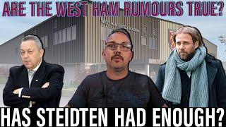 How much truth is in the Tim Steidten rumour? | Is our DOF already fed up with life at West Ham