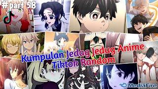 Kumpulan Jedag Jedug Anime Tiktok Random Terbaru & Terkeren 2024