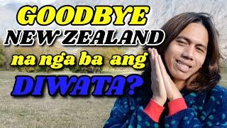 GOODBYE New Zealand Na Nga Ba Ang Diwata?