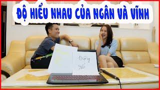 NGÂN NGÂN và VĨNH VỚ VẨN Hiểu Nhau Thế Nào ?