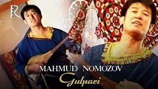 Mahmud Nomozov - Gulpari | Махмуд Номозов - Гулпари