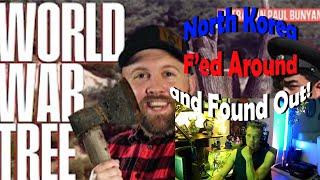 US Marine Reaction To "World War Tree - Operation Paul Bunyan" by The Fat Electrician