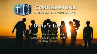 Unity In Love | Living In Unity Series - Part 2 of 4 | July 14, 2024