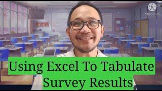 How to use Excel to tabulate survey results