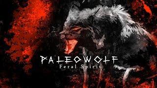 Paleowolf - Feral Spirit (dark tribal powerdrums)