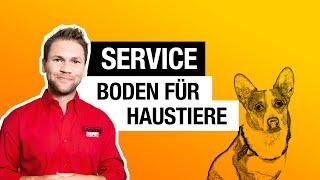 SERVICE - Der beste Boden für Haustiere