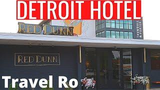 BEST VALUE DETROIT HOTEL |  TRUMBULL & PORTER HOTEL | DETROIT HOTELS |  DETROIT HOTEL |