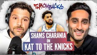 Shams Charania Breaks Down Blockbuster Karl-Anthony Towns Trade to the New York Knicks | Throwbacks