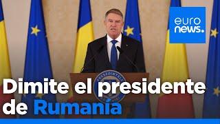 Dimite el presidente de Rumanía, Klaus Iohannis, tras la creciente presión de la oposición