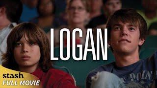 Logan | Family Drama | Full Movie | Brotherhood