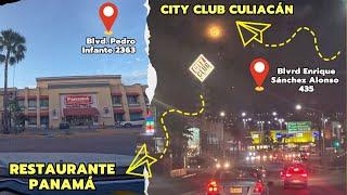 RECORRIDO AL RESTAURANTE PANAMÁ Y A CITY CLUB EN CULIACÁN SINALOA