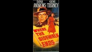 Where The Sidewalk Ends  (1950)  Film Noir | Dana Andrews | Gene Tierney