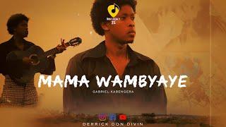 Mama Wambyaye Cover By Derrick Don Divin