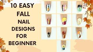 10 EASY FALL NAIL DESIGNS FOR BEGINNER