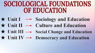 #BEd#SociologyOfEducation#Unit-1,2,3,4 "Sociological Foundations of Education (Complete Syllabus)