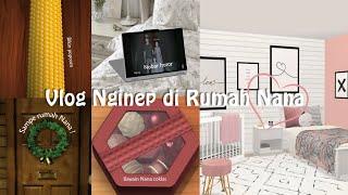 𓂃 ۪⊹ Vlog Nginep di Rumah Nana !