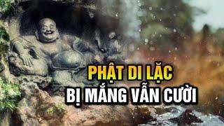 Tại Sao Những Bức Tượng Phật Di Lặc Luôn Cười, Ngài Cười Vì Điều Gì