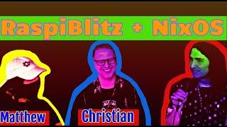 S12 E9: Christian Rootzoll & Matthew Croughan on RaspiBlitz + NixOS