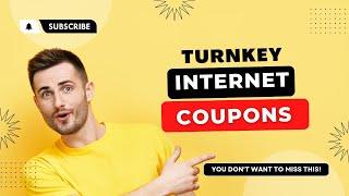  Turnkey Internet Coupon Code | New Promo and Discount 2023