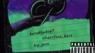 AJAY [BURUKLYN BOYZ] X SILVERSTONE BARZ X Big Yasa - BAE