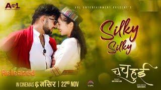 Silky Silky Bal - CHACHAHUI New Nepali Movie Song||Aryan Sigdel, Miruna Magar