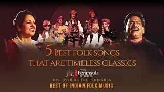 The 5 BEST Indian Folk Songs- Timeless classics