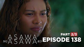 Asawa Ng Asawa Ko: Leslie realizes that Shaira is not her true friend! (Episode 138 - Part 2/3)