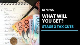 Who gets what under the rewritten Stage 3 tax cuts? | ABC News