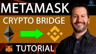 METAMASK - BRIDGE - TUTORIAL - HOW TO TRANSFER CRYPTO FROM ONE NETWORK INTO ANOTHER USING A BRIDGE