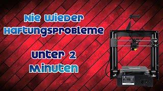 Nie wieder Haftungsprobleme beim 3D Druck | Druckbett Haftung verbessern mit 2 Haushaltsgegenstände